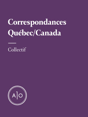 cover image of Correspondances Québec/Canada